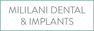 Mililani Dental & Implants